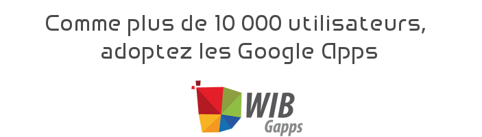 Déployez Google Apps avec WibApps